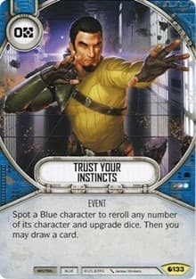 Trust Your Instincts - Spirit of Rebellion - Star Wars: Destiny card