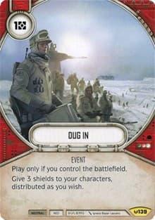 Dug In - Awakenings - Star Wars: Destiny card