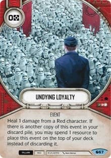 Undying Loyalty - Spirit of Rebellion - Star Wars: Destiny card