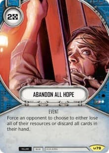 Abandon All Hope - Awakenings - Star Wars: Destiny card