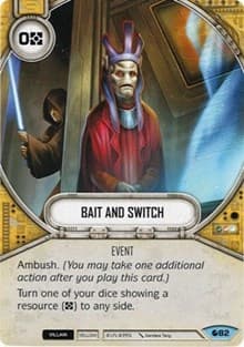 Bait And Switch - Spirit of Rebellion - Star Wars: Destiny card