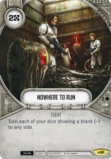Nowhere To Run - Awakenings - Star Wars: Destiny card
