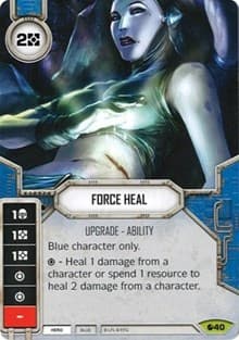 Force Heal - Spirit of Rebellion - Star Wars: Destiny card