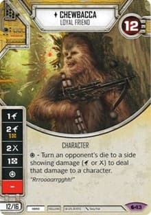 Chewbacca - Loyal Friend - Spirit of Rebellion - Star Wars: Destiny card