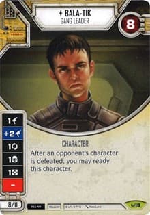 Bala-Tik - Gang Leader (Card Only) - Awakenings - Star Wars: Destiny card
