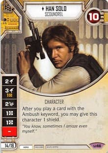 Han Solo - Scoundrel (Card Only) - Awakenings - Star Wars: Destiny card