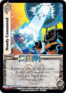 Nearly Consumed - Mega Man: Battle for Power - UniVersus card