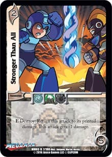 Stronger Than All - Mega Man: Battle for Power - UniVersus card