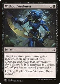 Without Weakness - Hour of Devastation - Magic: The Gathering card
