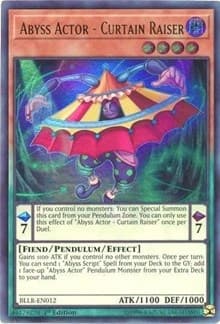 Abyss Actor - Curtain Raiser - Battles of Legend: Light's Revenge - YuGiOh card