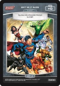 Don't Go It Alone (U80-JL) - Justice League - MetaX TCG card