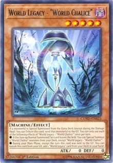 World Legacy - "World Chalice" - Code of the Duelist - YuGiOh card