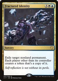 Fractured Identity - Commander 2017 - Magic: The Gathering card