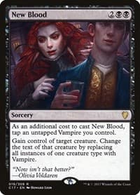 New Blood - Commander 2017 - Magic: The Gathering card