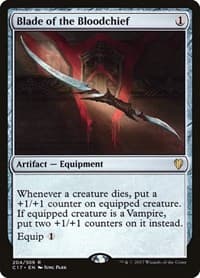 Blade of the Bloodchief - Commander 2017 - Magic: The Gathering card