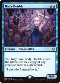 Body Double - Commander 2017 - Magic: The Gathering card