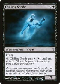 Chilling Shade - Coldsnap - Magic: The Gathering card