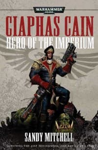 Ciaphas Cain: Hero Of The Imperium - Warhammer Novels - Warhammer Books card