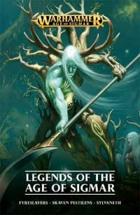 Legends Of The Age Of Sigmar 1 - Warhammer Novels - Warhammer Books card