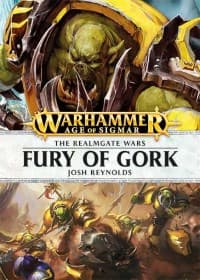 Realmgate Wars 7: Fury Of Gork - Warhammer Novels - Warhammer Books card