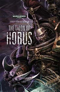 The Talon Of Horus 1 - Warhammer Novels - Warhammer Books card