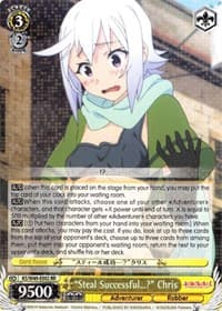 "Steal Successful...?" Chris - KonoSuba - Weiss Schwarz card