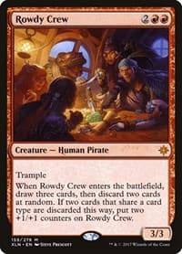 Rowdy Crew - Ixalan - Magic: The Gathering card