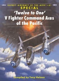 'Twelve to One' V Fighter Command Aces of the Pacific - Osprey Books - Books card