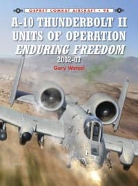 A-10 Thunderbolt II Units of Operation Enduring Freedom 2002-07 - Osprey Books - Books card