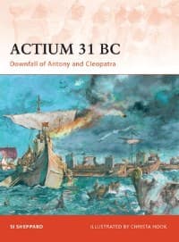 Actium 31 BC: Downfall of Antony and Cleopatra - Osprey Books - Books card
