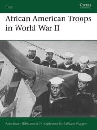 African American Troops in World War II - Osprey Books - Books card
