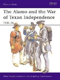 Alamo and the War of Texan Independence 1835-36 - Osprey Books - Books card