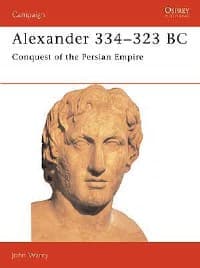 Alexander 334-323 BC: Conquest of the Persian Empire - Osprey Books - Books card