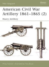 American Civil War Artillery 1861-65 (2): Heavy Artillery - Osprey Books - Books card
