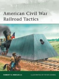 American Civil War Railroad Tactics - Osprey Books - Books card