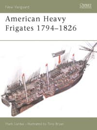 American Heavy Frigates 1794-1826 - Osprey Books - Books card