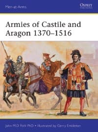 Armies of Castile and Aragon 1370-1516 - Osprey Books - Books card