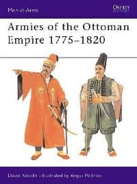 Armies of the Ottoman Empire 1775-1820 - Osprey Books - Books card