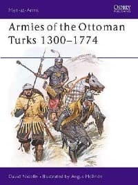 Armies of the Ottoman Turks 1300-1774 - Osprey Books - Books card