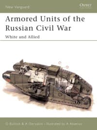 Armored Units of the Russian Civil War: White and Allied - Osprey Books - Books card