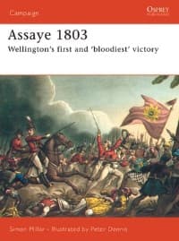 Assaye 1803: Wellington's First and 'bloodiest' Victory - Osprey Books - Books card