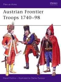 Austrian Frontier Troops 1740-98 - Osprey Books - Books card