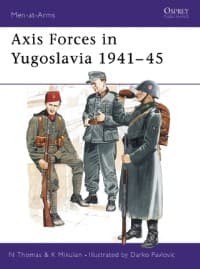 Axis Forces in Yugoslavia 1941-45 - Osprey Books - Books card