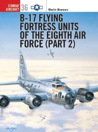 B-17 Flying Fortress Units of the Eighth Air Force (part 2) - Osprey Books - Books card
