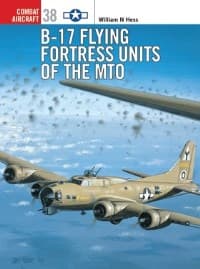 B-17 Flying Fortress Units of the MTO - Osprey Books - Books card