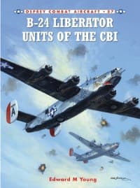 B-24 Liberator Units of the CBI - Osprey Books - Books card