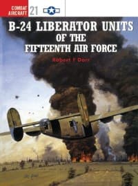 B-24 Liberator Units of the Fifteenth Air Force - Osprey Books - Books card