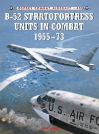 B-52 Stratofortress Units in Combat 1955-73 - Osprey Books - Books card