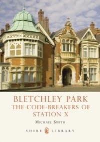 Bletchley Park: The Code-breakers of Station X - Osprey Books - Books card