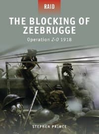 Blocking of Zeebrugge: Operation Z-O 1918 - Osprey Books - Books card
